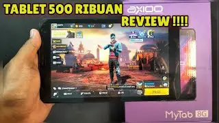 REVIEW AXIOO MYTAB 8G . TABLET 500 RIBUAN RAM 3 GB ANDROID 4G