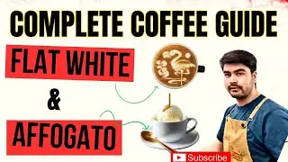 Flat White & Affogato &ndash; Easy Coffee Recipes - barista Asif Ali