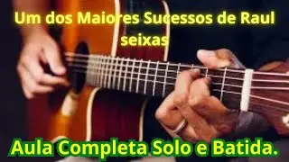 GRANDE SUCESSO DE RAUL SEIXAS ...