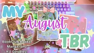 My August TBR! | Book Club Books, Manga, and KU Goodies! ☀️📚🦋✨️