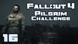 Let's Play Fallout 4: Pilgrim Challenge - Part 16 - Patch Me Up Doc