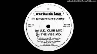 Monica De Luxe - The Temperature's Rising (Vibe Mix) (1991)