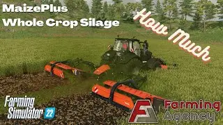 Whole Crop Silage Yields -  MaizePlus - FS22