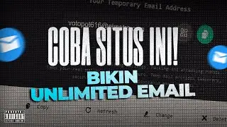 NO HOAX! Cara Bikin Unlimited Email Tanpa No HP