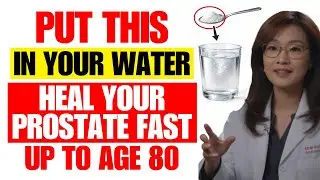 Men Over 50: STOP Drinking Plain Water! Add THIS to BOOST Prostate Healing!