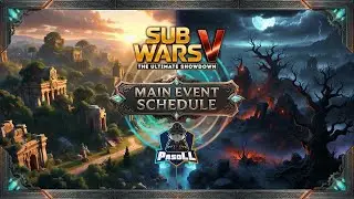 SUB WARS V MAIN EVENT SCHEDULE ANNOUNCEMENT &ndash; LIVE | #subwars