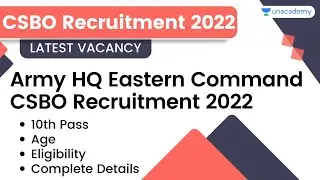 Army HQ Eastern Command CSBO Recruitment 2022 | 10th Pass Latest Vacancy 2022 | Complete Details