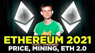 Ethereum $4,000. Mining Ethereum in 2021. When to expect Ethereum 2.0. ETH Price Prediction 2021