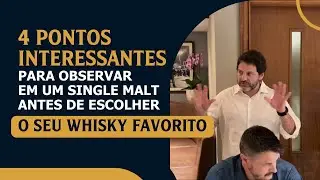 4 pontos interessantes para observar em um Single Malt antes de escolher o seu whisky favorito