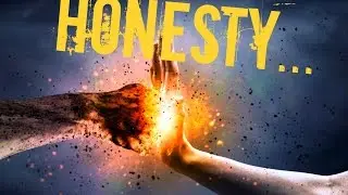 The Power Of Honesty