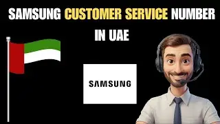 Samsung customer care number UAE | Samsung customer care number Dubai