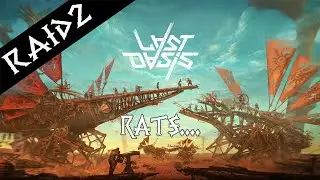 Last Oasis - Rat!!! Raid!!!