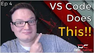 3 Things You Didn't Know About VS Code - Ep 4