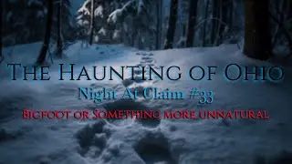 The Haunting of Ohio: Bigfoot's Scary Claim #33
