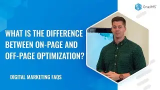 What&rsquo;s the Difference Between On-page and Off-page Optimization? | Digital Marketing FAQs
