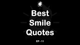 Best Smile Quotes | EP 11 | QuotesTunes #Shorts
