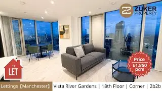 Lettings【 Manchester】Vista River Gardens | 18th Floor | Corner | 2b2b