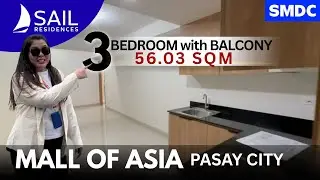 SAIL RESIDENCES SMDC - 3 Bedroom with Balcony -  Actual Unit | Mall of Asia by Bless Delos Santos