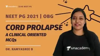 Clinical Oriented MCQs on Cord Prolapse  | NEET PG 2021 | OBG | Dr. Ramyasree B