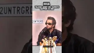 IKKA TALKING ABOUT DHH RAPPERS - DIVINE, RAWAL, KRSNA ETC #DHH #podcast #ytshorts #shortsviral
