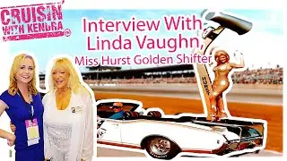 Linda Vaughn, Miss Hurst Golden Shifter Talks About Her Career