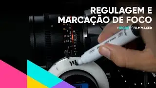 Como regular e fazer a marcação de foco