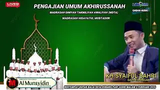 LIVE STEAMING PENGAJIAN UMUM AKHIRUSSANAH MADRASAH HIDAYATUL MUBTADIIN DESA KUBANGPARI - KERSANA