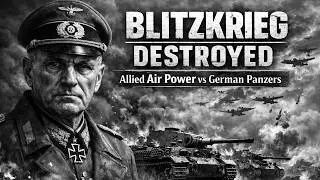 When the Sky Became the Enemy: Leo Geyr and the Fall of the Panzers