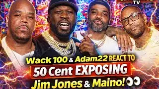 🔥 Wack 100 i Adam22 reagują po tym, jak 50 Cent ujawnia, że ​​podcast Jima Jonesa zalega z zapłat...