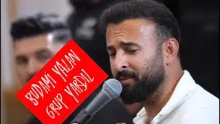 Budamı Yalan - Grup Yardıl 2025 Yeni Sallama