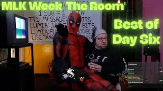 MLK Week -The Room: Best of Day 6