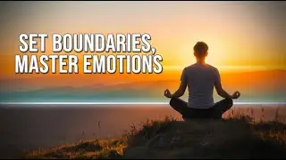 Boundary Setting & Emotional Mastery: Keys to Personal and Professional Success