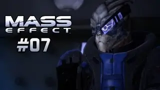 Let's Play - Mass Effect - Part #07 [Deutsch/German]: Noch ein Turianer