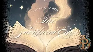 TRADITION AND CHANGE: The Sacrificial Egg | CHINUA ACHEBE