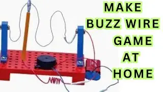 How to Make Buzz Wire Game at Home | Working Model School Project 2024