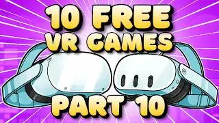 Бесплатные VR-игры для Quest 2 и Quest 3 &mdash; Часть 10