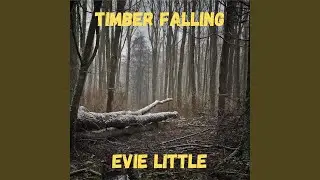 Timber Falling