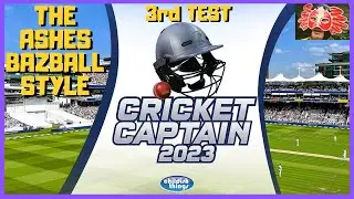 Cricket Captain 2023: 3rd Ashes Test - Australia vs England