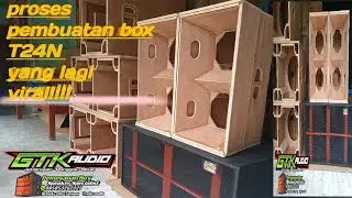 Proses Pembuatan Box Balap T24N || versi mentahan Ashley T24n