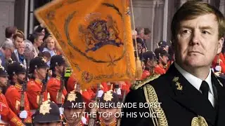 Dutch National Anthem (1815 - 1932) - Wien Ne&ecirc;rlands Bloed (King Version)