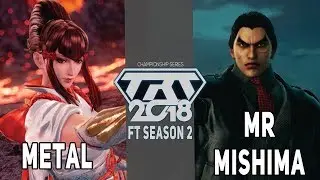 TEKKEN 7 | FT S2 TRETA 2018 - METAL VS MR. MISHIMA