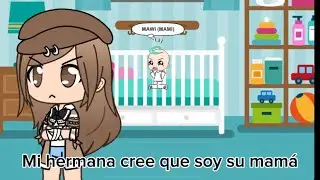 Mi hermana cree que soy su mamá (Capítulo 7)
