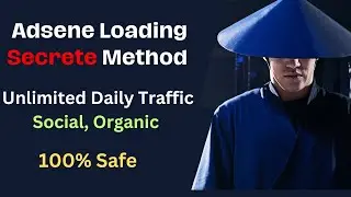 AdSene Loading Secret Method 2024 -Unlimited Web Traffic Organic , Social -Adsene Loading Bot Method
