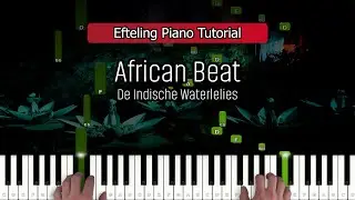 De Indische Waterlelies - African Beat - Efteling Piano Tutorial