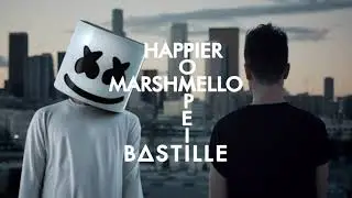 Happier in Pompeii (MASHUP) Bastille, Marshmello