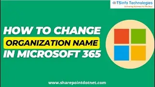 Как изменить название организации в Microsoft 365 | Изменить название организации в Office 365