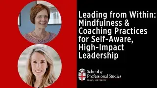 Mindfulness & Coaching Practices for Self-Aware, High-Impact Leadership | January 27, 2026