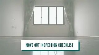 Move Out Inspection Checklist for San Jose Landlords