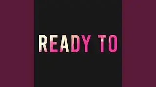 Ready to (BNA: Brand New Animal)