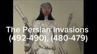 The Persian Invasions for dummies